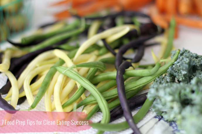 7 Food Prep Tips For Clean Eating Success