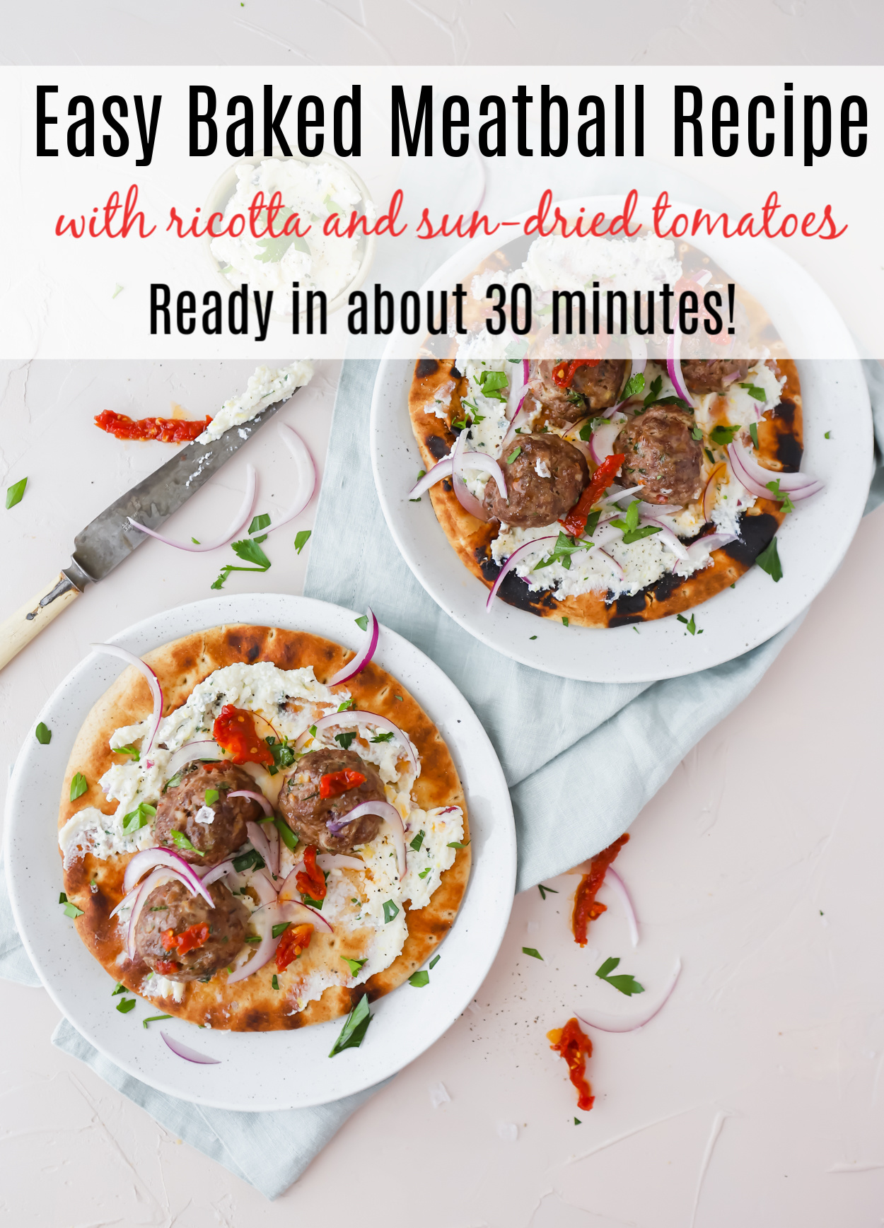 Easy Baked Meatballs With Ricotta & Sundried Tomatoes Howe We Live