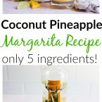 how to make coconut pineapple margaritas with ingredients